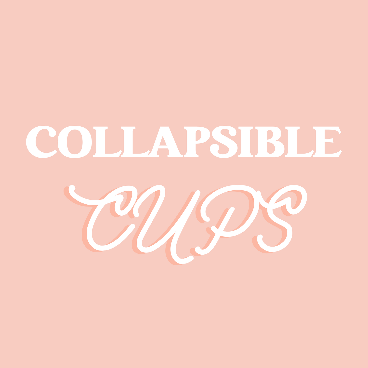Collapsible Cup Collection
